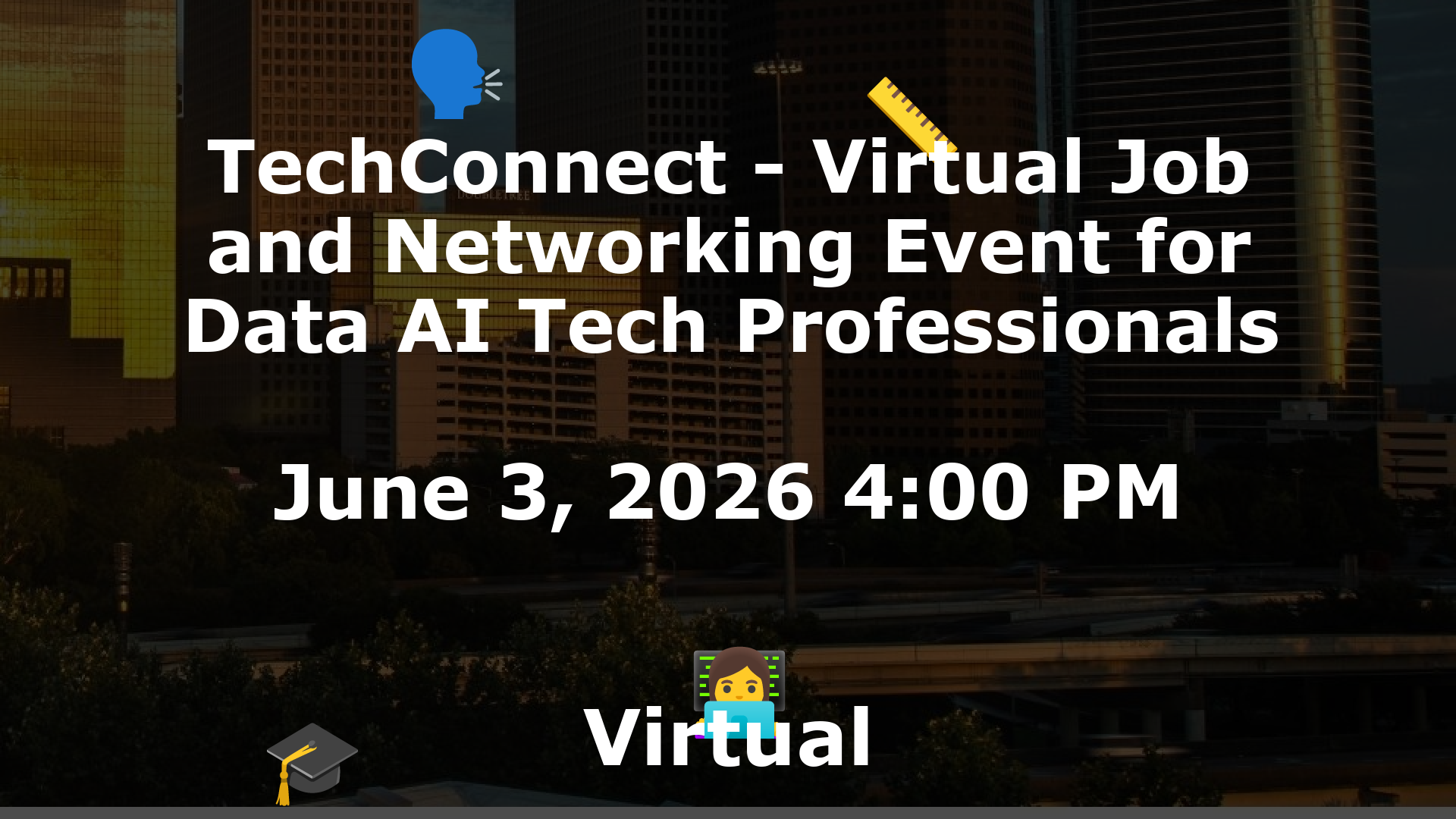 TechConnect - Virtual Job and Networking Event for Data AI Tech Professionals event image